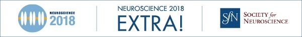 Neuroscience 2018 Extra! | Tuesday, November 6, 2018